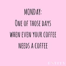 Even monday can't help being monday. This Monday Meme Will Help You Laugh Through This Dreadful Day
