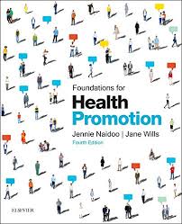 Don't make the mistake of thinking that you're too young to consider your health care needs. Foundations For Health Promotion Public Health And Health Promotion Wills Ba Ma Msc Pgce Jane Naidoo Bsc Msc Pgdip Pgce Jennie Amazon De Bucher
