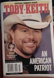 New TOBY * KEITH An American Patriot 1961- 2024 Special Tribute Issue