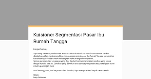 Salah satunya adalah dengan segmen preferensi. Kuisioner Segmentasi Pasar Ibu Rumah Tangga