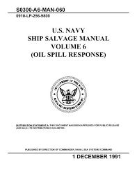 Items not allowed in our dumpster rentals. U S Navy Ship Salvage Manual Volume 6 Oil Spill Response