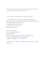 These authors put together a randomized, placebo controlled, pilot trial for. Pdf Hydroxychloroquine Nitazoxanide And Ivermectin Have Similar Effects In Early Covid 19 A Head To Head Comparison Of The Pre Androcov Trial