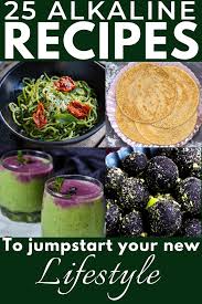 Values above 7 indicate the alkalinity level, with 14 being the most alkaline. 25 Alkaline Recipes To Jumpstart Your New Lifestyle Alkaline Diet Recipes