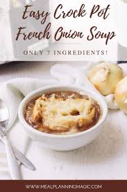 My Easy Crock Pot French Onion Soup Is Truly So Easy With Only Seven Ingredients And It S Budget Friend In 2021 Onion Soup Crockpot French Onion Soup French Onion Soup