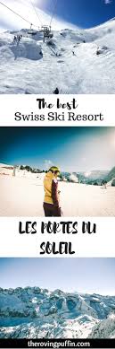 Travel Guide Portes Du Soleil Ski Resort Best Ski Resorts Swiss Ski Ski Resort