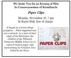 And movie stars sent paper clips, and holocaust survivors traveled to the town to meet the students, and were greeted with tremendous showings of love and respect. Paperclips Movie In Commemoration Of Kristallnacht Event Beth Jacob Congregation