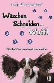 25 apr, 2021 post a comment Waschen Schneiden Wuff Geschichten Aus De Book Condition Very Good 9783941955646 Ebay
