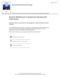 May 05, 2021 · the nursing show postulates that kratom dependence may be best managed with supportive care that relies on treating specific symptoms of withdrawal during detox. Pdf A Systematic Review With Case Series Kratom Withdrawal A Systematic Review With Case Series