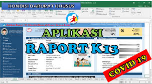 Aplikasi penilaian akhir atau raport k13 kelas 4 semester genap ini merupakan aplikasi penilaian yang telah disempurnakan dan telah disesuaikan dengan kurikulum 2013 edisi revisi saat ini. Aplikasi Raport K13 Kondisi Darurat Khusus Covid 19 Guru Berbagi