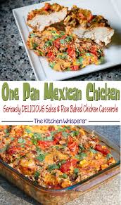 One Pan Mexican Chicken Rice Casserole Recipe Mexican Chicken And Rice Mexican Chicken Chicken Rice Casserole