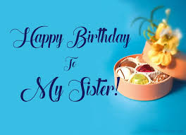 Happy birthday to my dear friend and sister at heart! 160 Birthday Wishes For Sister Happy Birthday Sister Wishesmsg