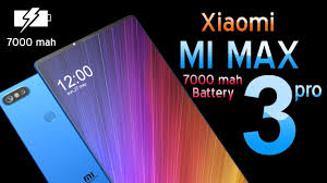 Xiaomi Mi Max 3 Pro Introduction 7000 Mah Battery In A Slim Body You Xiaomi Max Slim Body