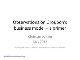 Whatever it is you need to expand, safeguard or enhance your business acumen, clients and stock, let groupon help you make your professional dreams a. Groupon Business Model
