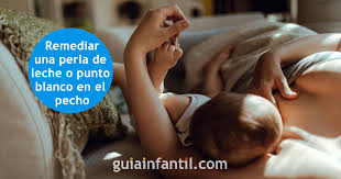 Que Significan Los Puntos Blancos En El Pecho De La Mama Lactante