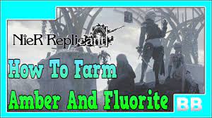 Nier Replicant How To Farm Amber And Fluorite - YouTube