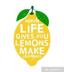 When life gives you lemons, make lemonade - motivational quote ...