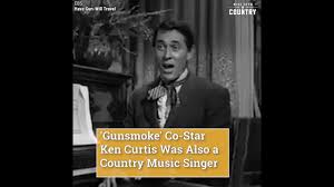 Ken curtis, who as a boy helped out in his father's jail in colorado and as a character named festus haggen performed similar work for marshall matt dillon in gunsmoke is dead. Gunsmoke Co Star Ken Curtis Was Also A Country Music Singer Youtube