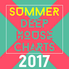 Download Summer Deep House Charts 2017 House