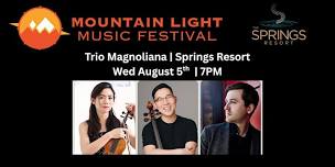 Trio Magnoliana | Springs Resort | August 5