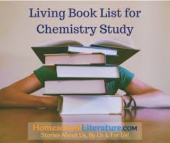 Living Book List For Chemistry Study Living Books Living Books List Bored Teachers