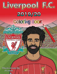 Great savings & free delivery / collection on many items. Liverpool F C Coloring Book 2019 2020 Sports Color Me In Lewis Joel 9781688050785 Amazon Com Books