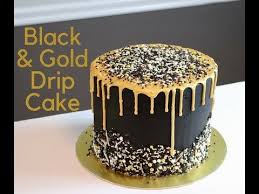Art Deco Black And Gold Drip Cake Black And Gold Drip Cake Youtube Black And Gold Birthday Cake Drip Cakes Gold Birthday Cake
