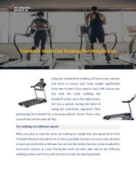 It helps to pump your blood flow resulting in increased heart rate which decreases the danger of cardiovascular diseases and it is also an awesome machine for losing weight and burning calories. Treadmill Work Out Walking For Weight Loss Mytreadmillreviews Co Uk By My Treadmill Reviews Uk Issuu