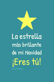 Frases Motivacionales La Estrella Mas Brillante De La Navidad Eres Tu Https Alegrar Me F Frases Bonitas Frases De Feliz Navidad Frases Motivacionales
