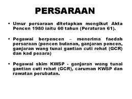 Umur persaraan wajib(genap umur) anggota perkhidmatan awam adalah 55/56/58 atau 60 tahun tertakluk kepada opsyen umur persaraan yang dipilih kumpulan wang persaraan (diperbadankan) jabatan perkhidmatan persaraan, aras 2, skytech tower 2, mkn embassy techzone, jalan. Umur Persaraan Wajib 60 Tahun Apakah Itu Pencen Hilang Upaya