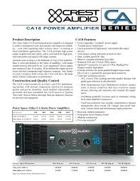 Power amplifiers designed to amplify pulse width modulated (pwm) digital signals come under d, e, f etc. Ca18 Power Amplifier Crest Audio