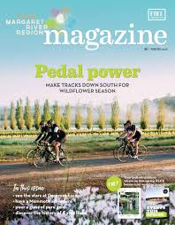 Your Margaret River Region Spring 2018 By Premium Publishers Issuu