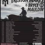 Bryce Mauldin & Triston Marez Live