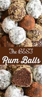 The Best Rum Balls Rum Desserts Rum Balls Good Rum