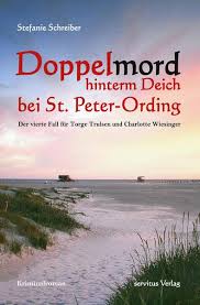 Wer nicht in eine klassische immobilie investieren möchte,. Doppelmord Hinterm Deich Bei St Peter Ording Von Stefanie Schreiber Buch Thalia