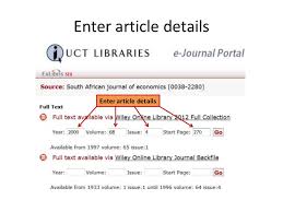 Special featured journals and sites: How To Look For A Specific Journal Article Using The E Journal Portal