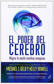 Aquí está la biblioteca de libros completepdf. Amazon Com El Poder Del Cerebro Mejora Tu Mente Para El Resto De Tu Vida Spanish Edition 9788495593764 Gelb Michael Books