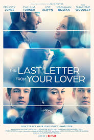Are three frames enough for you to figure these out? The Last Letter From Your Lover 2021 Imdb