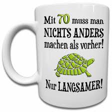 Beliebt, lustig & kreativ lustige geburtstagssprüche zum 60., originell versschmiede. 70 Geburtstag Geschenk Tasse Mit Spruch Uber Alter