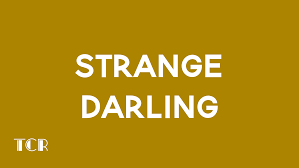 Strange Darling - The Cinematic Reel