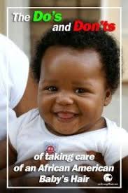 The Do S And Don Ts Of Taking Care Of An African American Baby S Hair Baby Hairstyles Natural Hair Styles Baby Boy Hairstyles