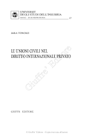 Gli elementi strutturali delle norme di d.i.p. Pdf Le Unioni Civili Nel Diritto Internazionale Privato Italiano Giuffre Milano 2007 Sara Tonolo Academia Edu
