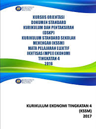 Menerusi dskp kssm, murid ditaksir secara berterusan untuk mengenal pasti tahap penguasaannya. 2016 2 Orentasi Dskp Kssm Ekonomi Tingkatan 4