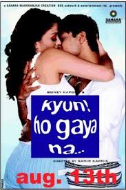 Image result for film (Kyun...! Ho Gaya Na)(2004)