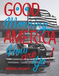 Good morning america, how are ya? Buy Good Morning America How Are Ya Book Online At Low Prices In India Good Morning America How Are Ya Reviews Ratings Amazon In