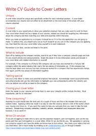 Your cover letter is an important component of your application package. Write Cv Guide To Cover Letters