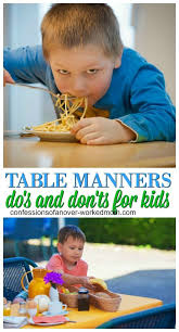 Dos And Don Ts Of Dinner Table Etiquette And Manners Kids Table Manners Teaching Manners Manners For Kids