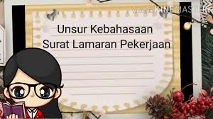 Unsur kebahasaan mampu menilai kemampuan seseorang dalam berbahasa. Materi Kelas Xii Unsur Kebahasaan Surat Lamaran Pekerjaan Youtube