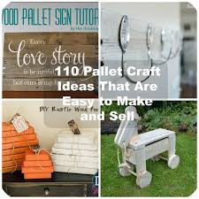 122 diy pallet projects 1. 110 Diy Pallet Ideas For Projects That Are Easy To Make And Sell Woodworking Projects That Sell Diy Pallet Projects Diy Projects To Sell