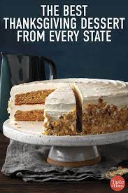 The Best Thanksgiving Dessert From Every State Fun Thanksgiving Desserts Thanksgiving Desserts Thanksgiving Desserts Easy
