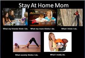 Image result for stay at home mom quotes